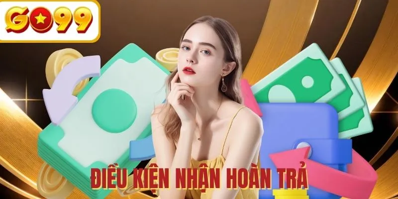 Tuân thủ các điều kiện để nhận quà khủng