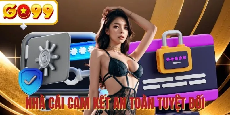Sân chơi cam kết về tính an toàn trong thông tin người dùng