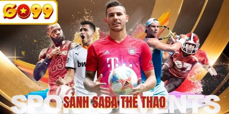 SABA thể thao - Thiên đường giải trí đẳng cấp mọi thời đại